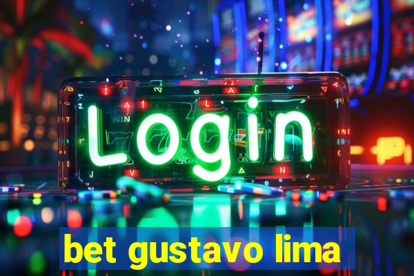 bet gustavo lima